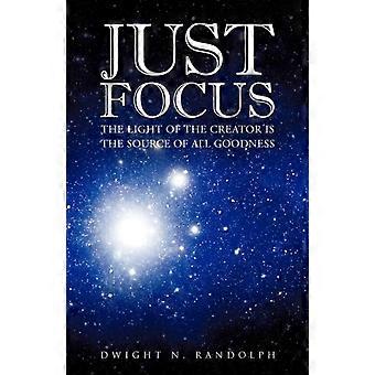Just Focus - Dwight N. Randolph - Paperback - en Book