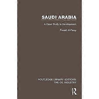 Saudi Arabia A Case Study in Development