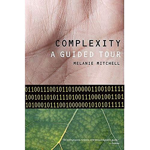 Complexity: A Guided Tour