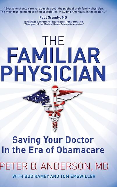 The Familiar Physician by Peter B Anderson Paperback Book
