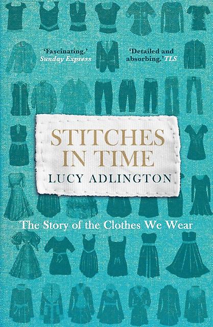 Stitches In Time by Lucy Adlington Paperback
