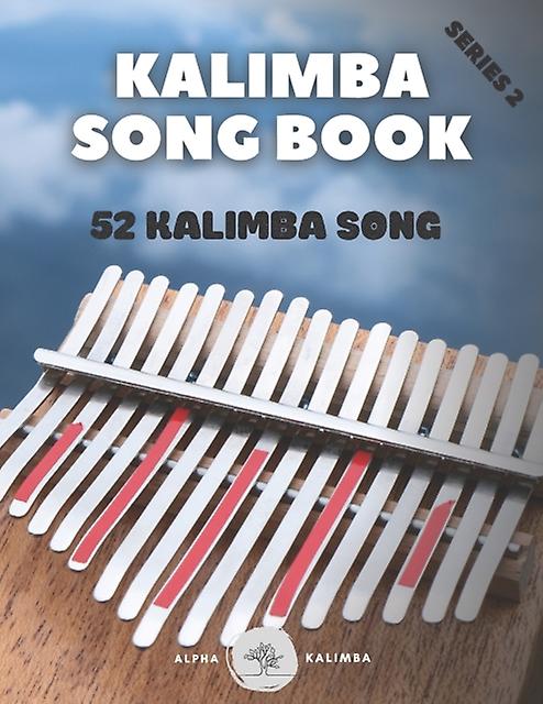 Kalimba Songbook by Alpha Kalimba Paperback Book