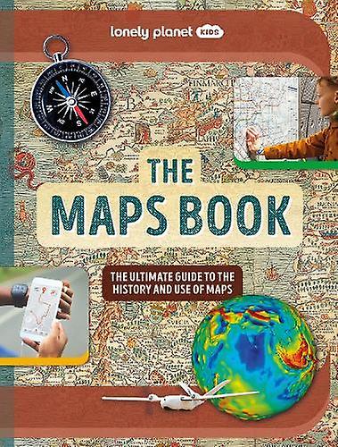 Lonely Planet Kids The Maps Book by Joanne Bourne Paperback Book