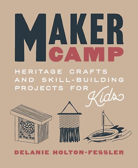 Maker Camp by Delanie HortonFessler Paperback Book
