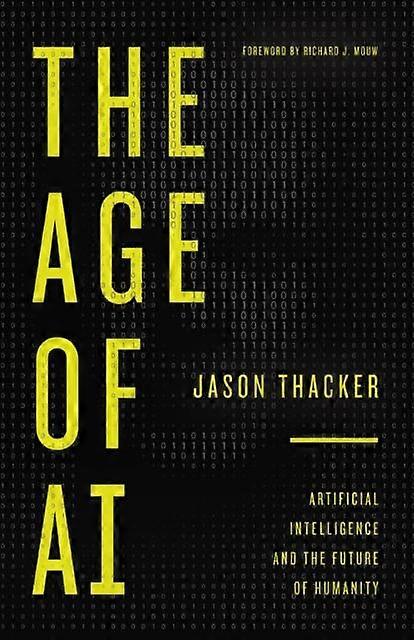 The Age Of Ai by Jason Thacker Paperback
