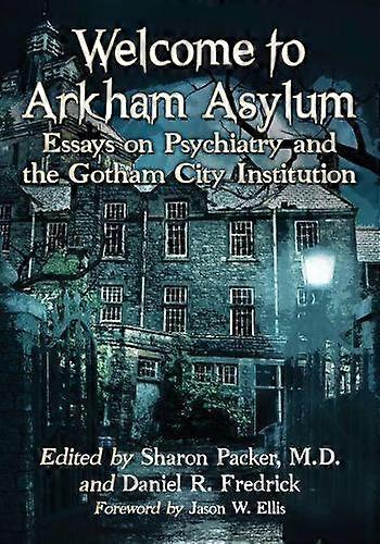 Welcome To Arkham Asylum Paperback