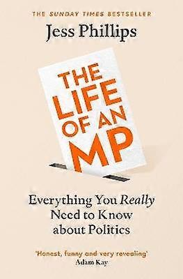 The Life of an MP