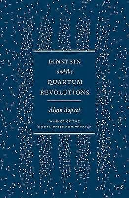 Einstein and the Quantum Revolutions