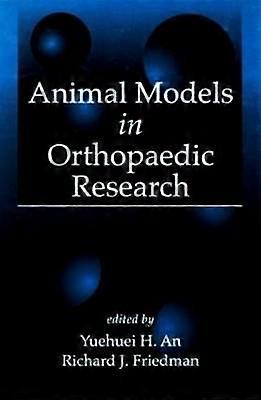 Animal Models in Orthopaedic Research