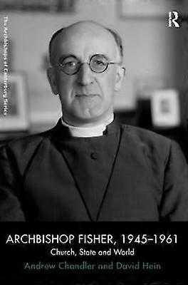 Archbishop Fisher 1945â1961