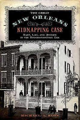 The Great New Orleans Kidnapping Case