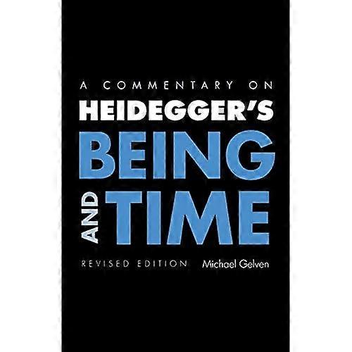 A Commentary on Heidegger's  Being and Time