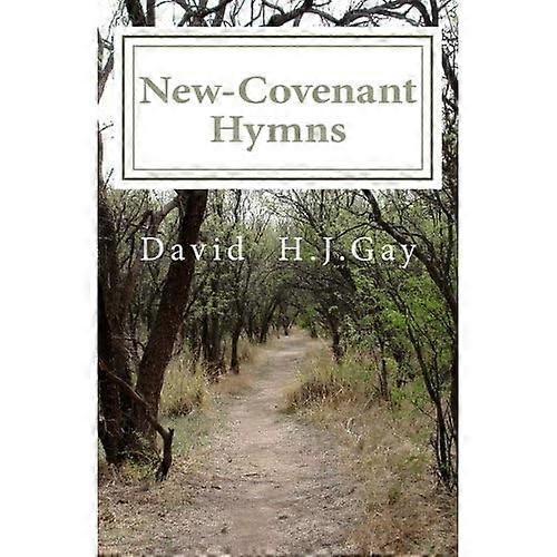 New-Covenant Hymns
