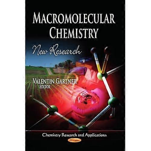 Macromolecular Chemistry: New Research