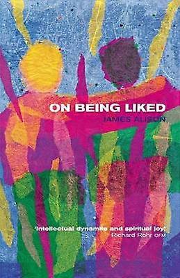 On Being Liked