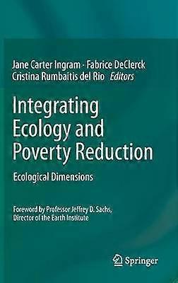 Integrating Ecology and Poverty Reduction