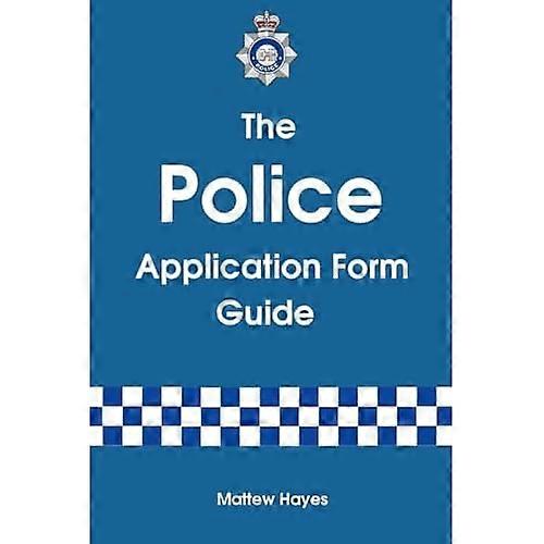The Police Application Form Guide