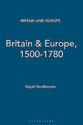Britain & Europe 1500-1780