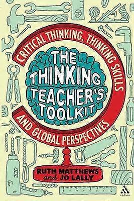 The Thinking Teacher's Toolkit