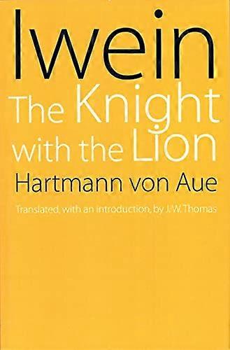 Iwein: The Knight with the Lion