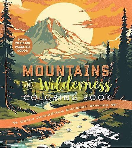 Mountains Amp Wilderness Coloring Book by Editors of Chartwell Books Paperback