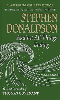 Contra que todas las cosas terminen