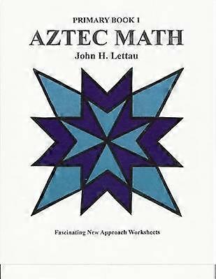 Aztec Math Primary Book 1