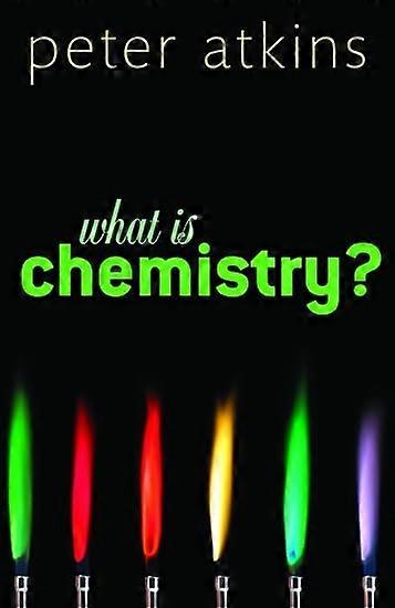 What is Chemistry?