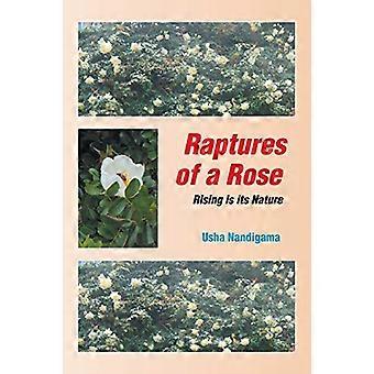 Raptures of a Rose: Aufstehen ist ihre Natur
