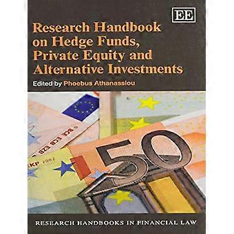 Manuale di ricerca sugli Hedge Fund, Private Equity e investimenti alternativi (ricerca manuali in finanziaria...