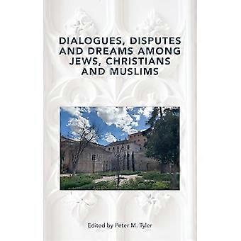 Dialoger, dispyter och drömmar bland judar, kristna och muslimer