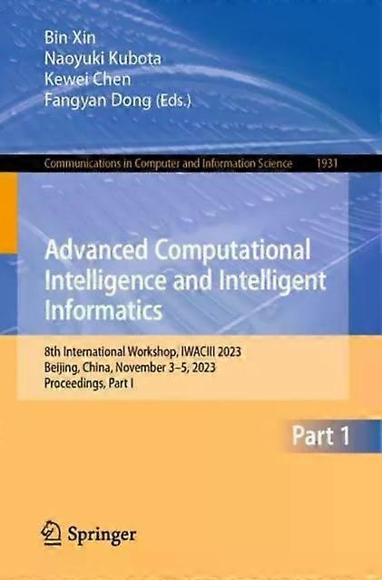Advanced Computational Intelligence And Intelligent Informatics 8th Internationa - Springer Nature B.V