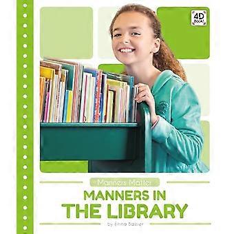 Le buone maniere in biblioteca (le buone maniere contano)