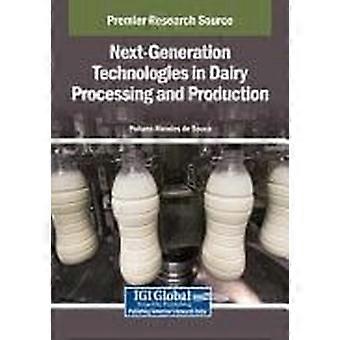 Next-generation technologies in dairy processing and production