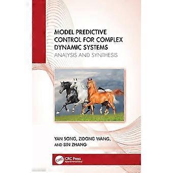 Model Predictive Control for Complex Dynamic Systems Analysis and Synthesis