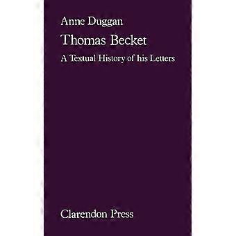 Thomas Beckett: Uma História Textual de Suas Cartas - Anne Duggan - Capa Dura - Livro em Inglês - História
