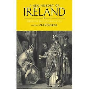 New History Of Ireland Volume Ii Medieval Ireland 1169-1534 - Oxford University Press - Paperback - English Book - History