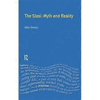 O Mito e a Realidade da Stasi - Mike Dennis - Capa Dura - Livro em Inglês - História