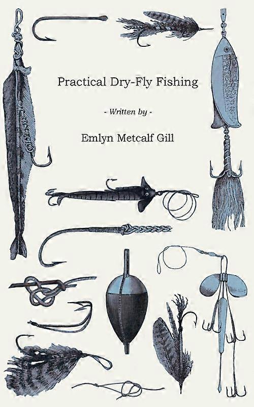 Practical Dry-fly Fishing