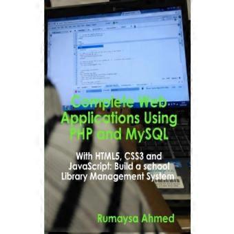Complete Web Applications Using Php And Mysql