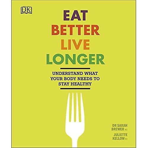 Eat Better, Live Longer