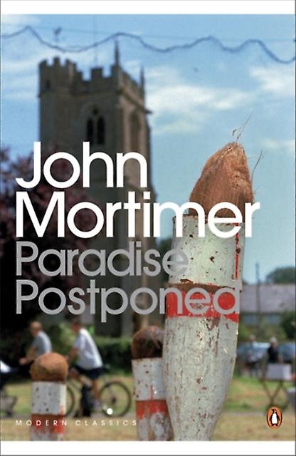 Paradise Postponed - John Mortimer