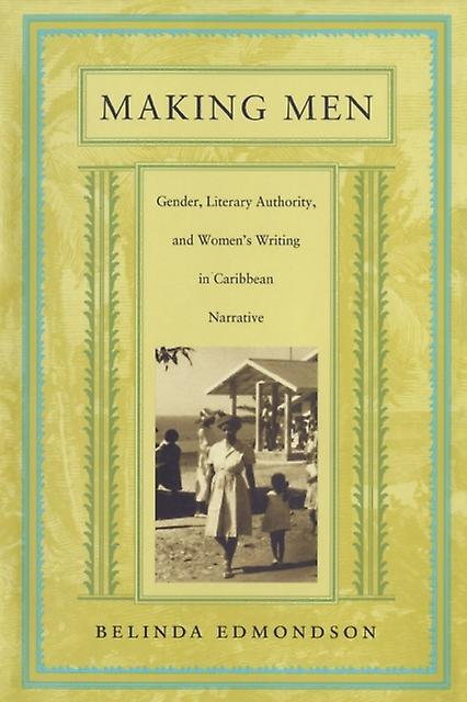 Making Men by Belinda Edmondson Paperback Book
