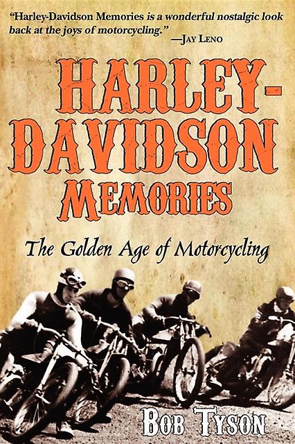 Harley-davidson Memories by Bob Tyson Hardback Book