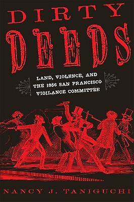 Dirty Deeds by Nancy J. Taniguchi Paperback Book