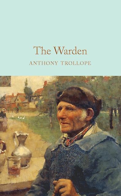 The Warden by Anthony Trollope Hardback Book