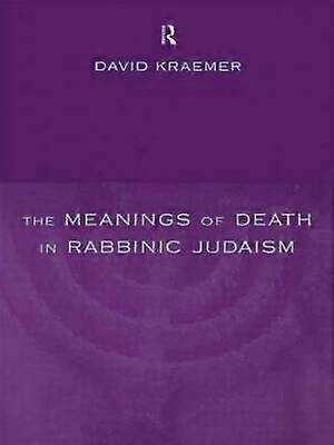 The Meanings of Death in Rabbinic Judaism