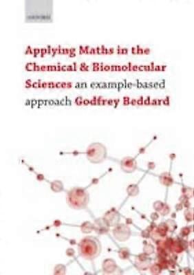 Applying Maths in the Chemical and Biomolecular Sciences