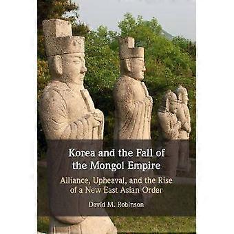Korea and the Fall of the Mongol Empire