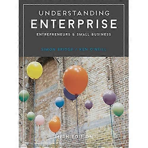 Understanding Enterprise: Entrepreneurs and Small Business